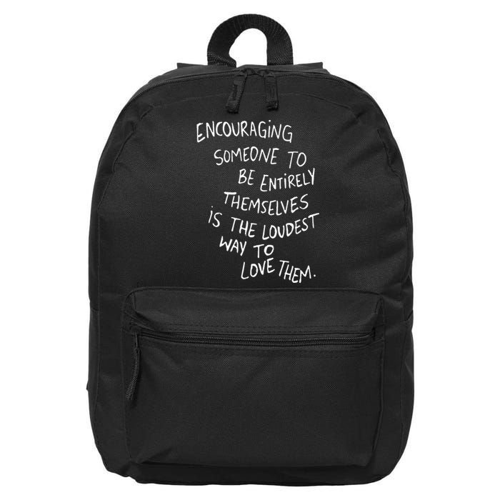 Encouraging Someone To Be Entirely Themselves The Loudest 16 in Basic Backpack