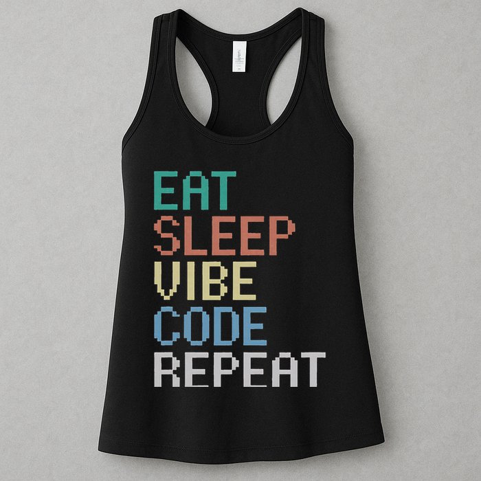 Eat Sleep Vibe Code Repeat Funny Ai Coding Programming Women's Racerback Tank