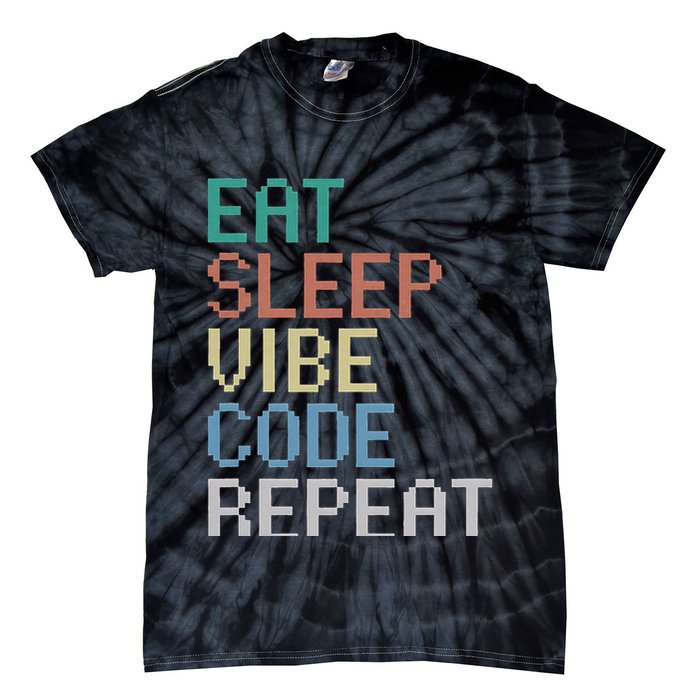 Eat Sleep Vibe Code Repeat Funny Ai Coding Programming Tie-Dye T-Shirt
