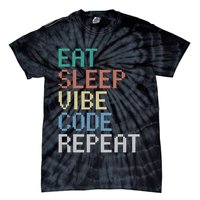 Eat Sleep Vibe Code Repeat Funny AI Coding Programming Tie-Dye T-Shirt