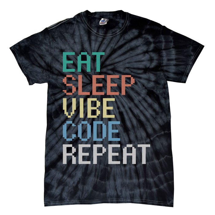 Eat Sleep Vibe Code Repeat Funny AI Coding Programming Tie-Dye T-Shirt