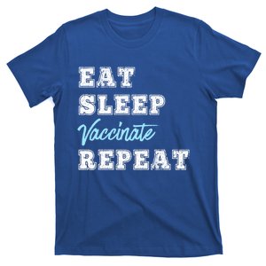 Eat Sleep Vaccinate Repeat Vaccine Lovers Science Nurse Gift T-Shirt