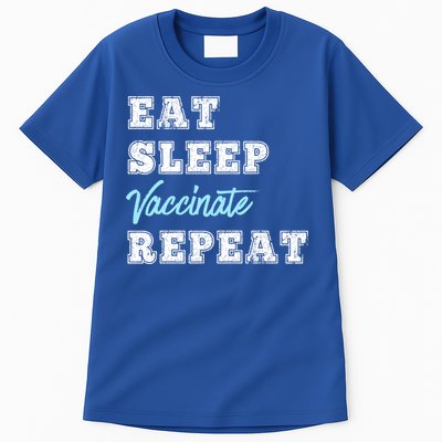 Eat Sleep Vaccinate Repeat Vaccine Lovers Science Nurse Gift Tall T-Shirt