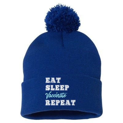 Eat Sleep Vaccinate Repeat Vaccine Lovers Science Nurse Gift Pom Pom 12in Knit Beanie