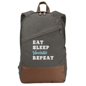 Eat Sleep Vaccinate Repeat Vaccine Lovers Science Nurse Gift Cotton Canvas Backpack