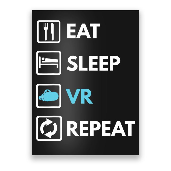 Eat Sleep Vr Repeat Funny Vr Gamer Boy Vr Athlete Poster