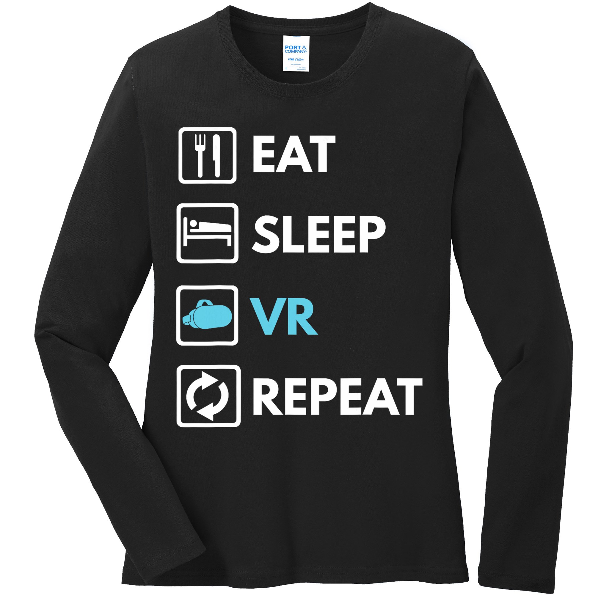 Eat Sleep Vr Repeat Funny Vr Gamer Boy Vr Athlete Ladies Long Sleeve Shirt