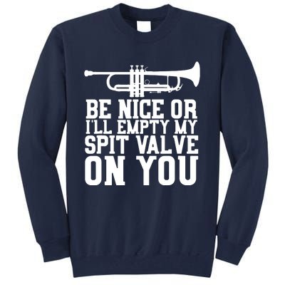 Empty Spit Valve Trumpet For Trumpet Player Tall Sweatshirt