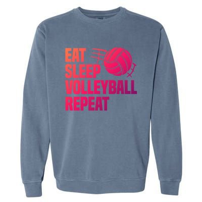 Eat Sleep Volleyball Repeat Cool Funny Team Coaches Quotes Gift Garment-Dyed Sweatshirt