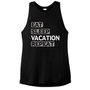 Eat Sleep Vacation Repeat Travel Lover Gift Ladies PosiCharge Tri-Blend Wicking Tank