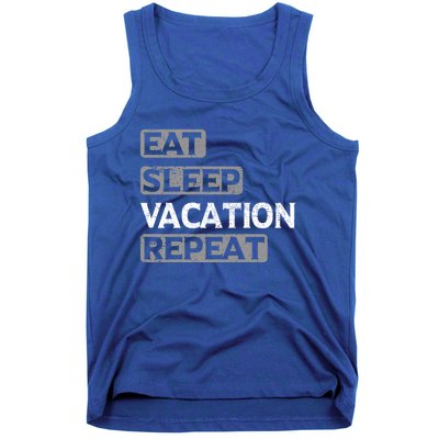 Eat Sleep Vacation Repeat Travel Lover Gift Tank Top