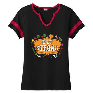 Eat Strong Vegetables Food Vegan Veggie Plant Powered Lovers Gift Ladies Halftime Notch Neck Tee