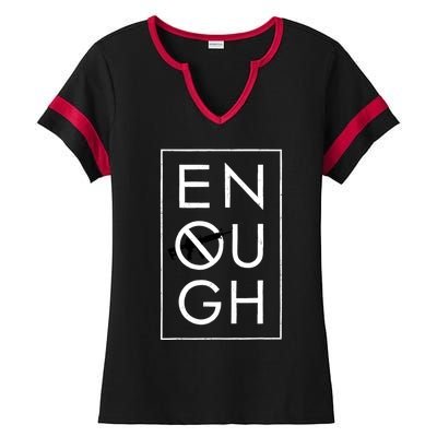 Enough School Walkout Shirt #Enough Ban Assault Weapons Ladies Halftime Notch Neck Tee