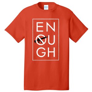 Enough School Walkout Shirt #Enough Ban Assault Weapons Tall T-Shirt