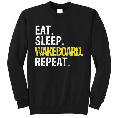 Eat Sleep Wakeboard Repeat Gift Sweatshirt