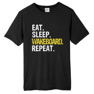 Eat Sleep Wakeboard Repeat Gift Tall Fusion ChromaSoft Performance T-Shirt