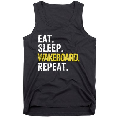 Eat Sleep Wakeboard Repeat Gift Tank Top