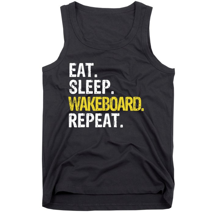 Eat Sleep Wakeboard Repeat Gift Tank Top