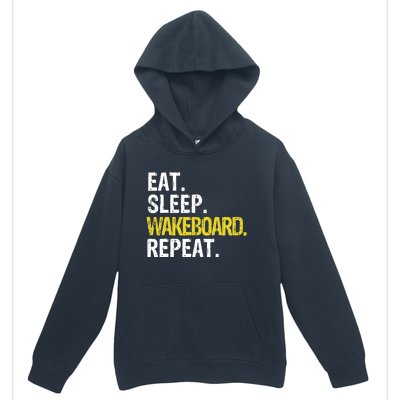 Eat Sleep Wakeboard Repeat Gift Urban Pullover Hoodie