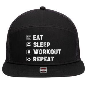 Eat Sleep Workout Repeat Funny Workout Gym Fitness Funny Gift 7 Panel Mesh Trucker Snapback Hat