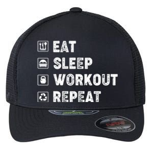 Eat Sleep Workout Repeat Funny Workout Gym Fitness Funny Gift Flexfit Unipanel Trucker Cap