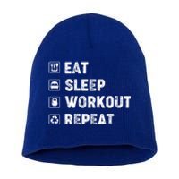 Eat Sleep Workout Repeat Funny Workout Gym Fitness Funny Gift Short Acrylic Beanie