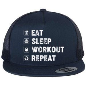 Eat Sleep Workout Repeat Funny Workout Gym Fitness Funny Gift Flat Bill Trucker Hat