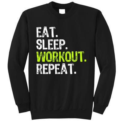 Eat Sleep Workout Repeat Funny Work Out Gym Funny Sweatshirt