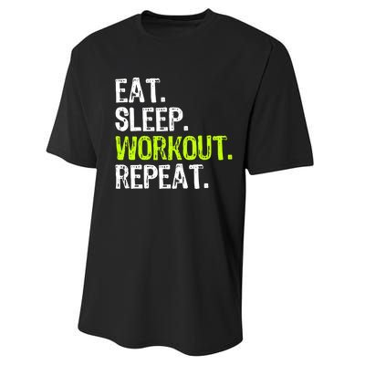 Eat Sleep Workout Repeat Funny Work Out Gym Funny Performance Sprint T-Shirt