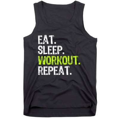 Eat Sleep Workout Repeat Funny Work Out Gym Funny Tank Top