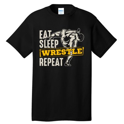 Eat Sleep Wrestle Repeat Funny Wrestling Gift Tall T-Shirt