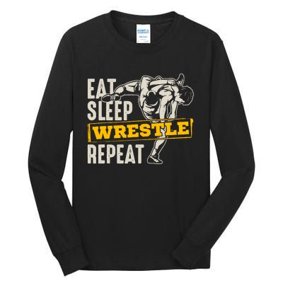 Eat Sleep Wrestle Repeat Funny Wrestling Gift Tall Long Sleeve T-Shirt