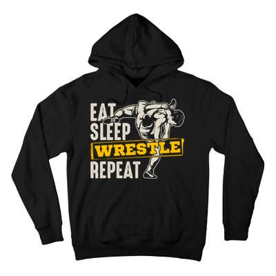 Eat Sleep Wrestle Repeat Funny Wrestling Gift Tall Hoodie