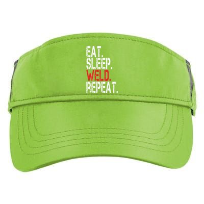 Eat Sleep Weld Repeat Funny Welder Adult Drive Performance Visor