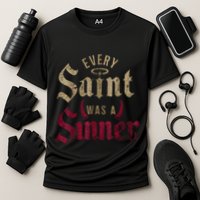 Every Saint Was A Sinner Cooling Performance Crew T-Shirt