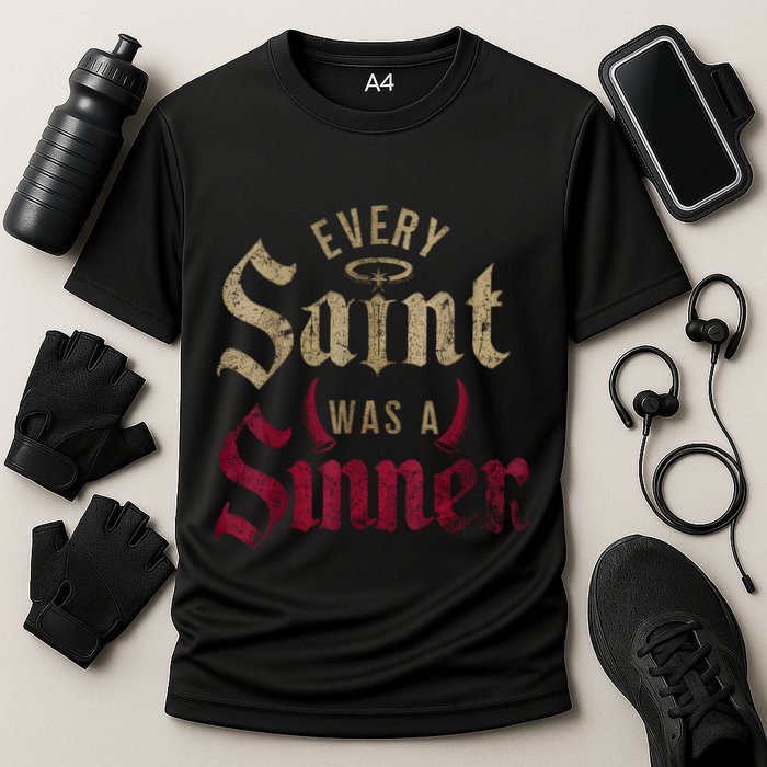 Every Saint Was A Sinner Cooling Performance Crew T-Shirt