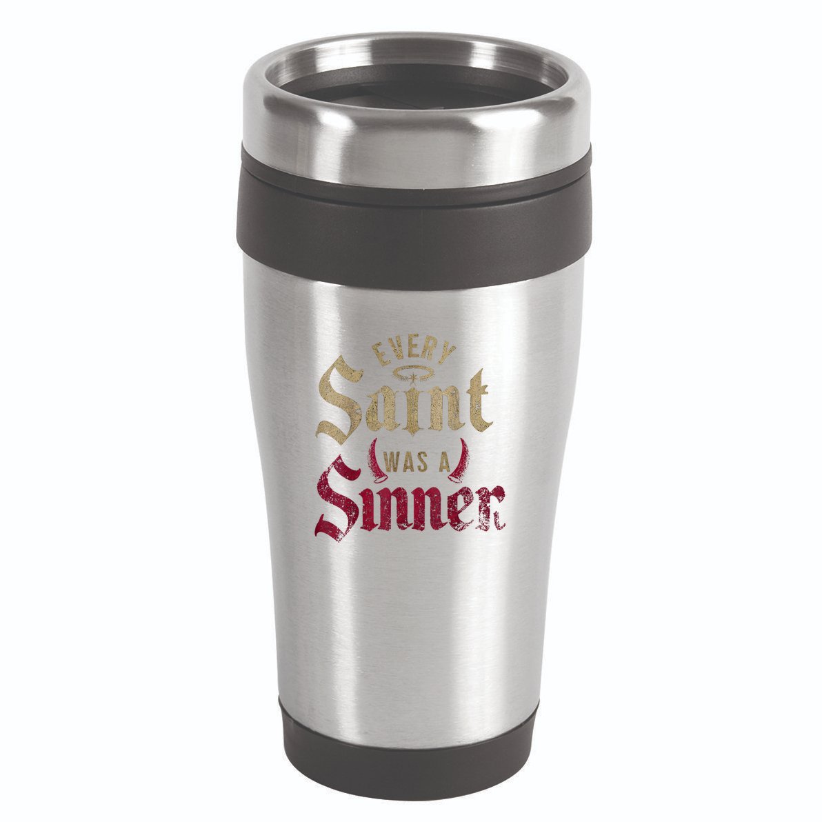Every Saint Was A Sinner 16oz Travel Tumbler