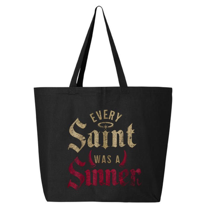 Every Saint Was A Sinner 25L Jumbo Tote