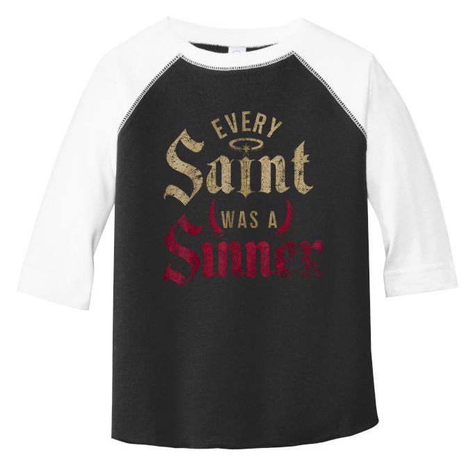 Every Saint Was A Sinner Toddler Fine Jersey T-Shirt