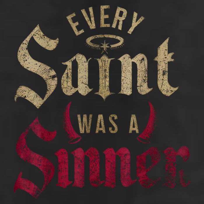 Every Saint Was A Sinner Golf Towel