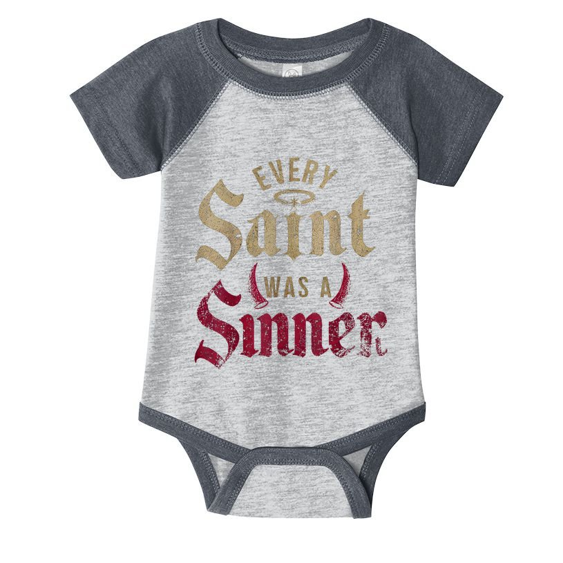 Every Saint Was A Sinner Infant Baby Jersey Bodysuit