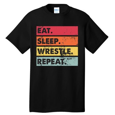 Eat Sleep Wrestle Repeat Funny Wrestling Wrestler  Tall T-Shirt