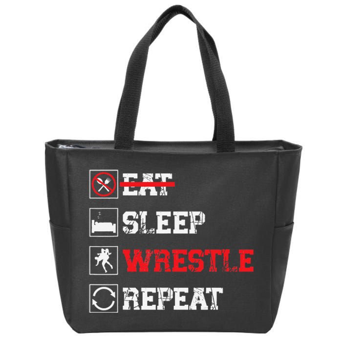 Eat Sleep Wrestle Repeat Funny Wrestling Wrestler  Zip Tote Bag