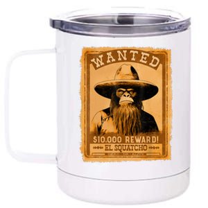 El Squatcho Wanted Poster – Western Bigfoot Funny Sasquatch 12 oz Stainless Steel Tumbler Cup