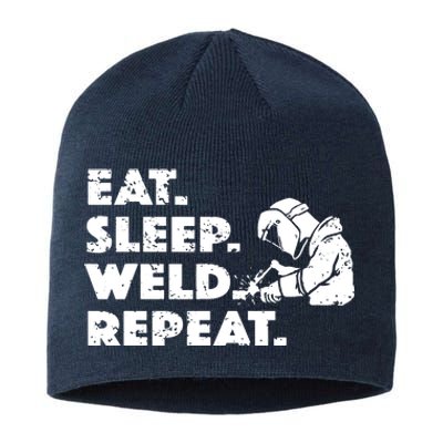 Eat Sleep Weld Repeat Funny Welder Sustainable Beanie