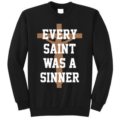 Every Saint Was A Sinner Sweatshirt