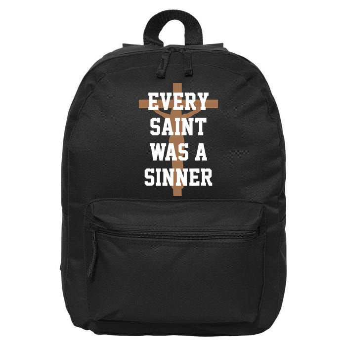 Every Saint Was A Sinner 16 in Basic Backpack