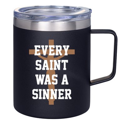 Every Saint Was A Sinner 12oz Stainless Steel Coffee Mug
