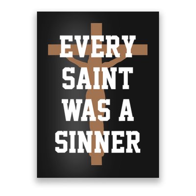 Every Saint Was A Sinner Poster