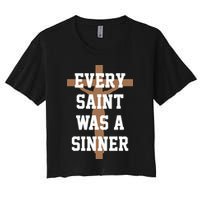 Every Saint Was A Sinner Women's Crop Top Tee